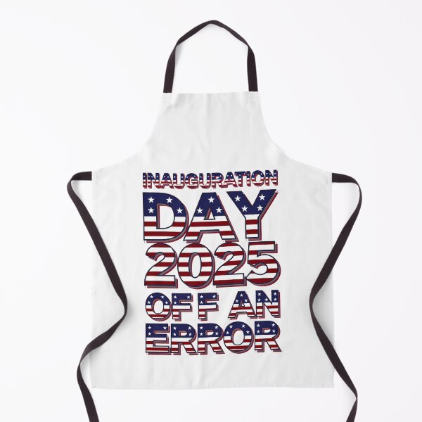 Item preview, Inauguration Day 2025 Off an Error Patriotic Humor designed and sold by Amanda's Factory.