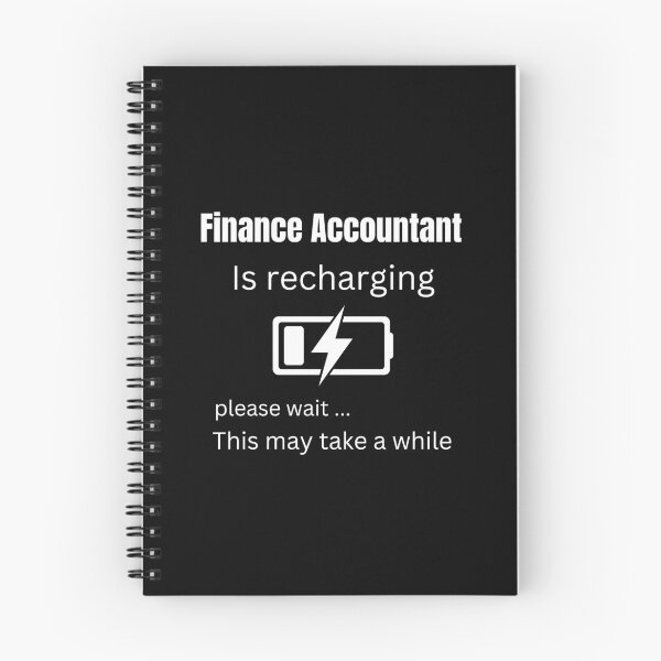 Item preview, Finance Accountant is recharging please wait Meme funny sarcastic quote for finance accountant  designed and sold by Trendy Shop.