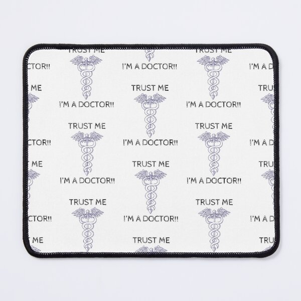 Item preview, Trust me, I'm a doctor, funny caduceus  designed and sold by Merchattack.