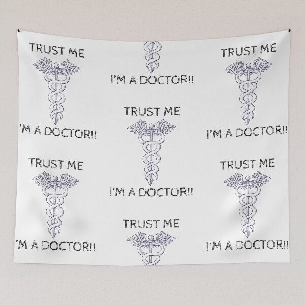 Item preview, Trust me, I'm a doctor, funny caduceus  designed and sold by Merchattack.