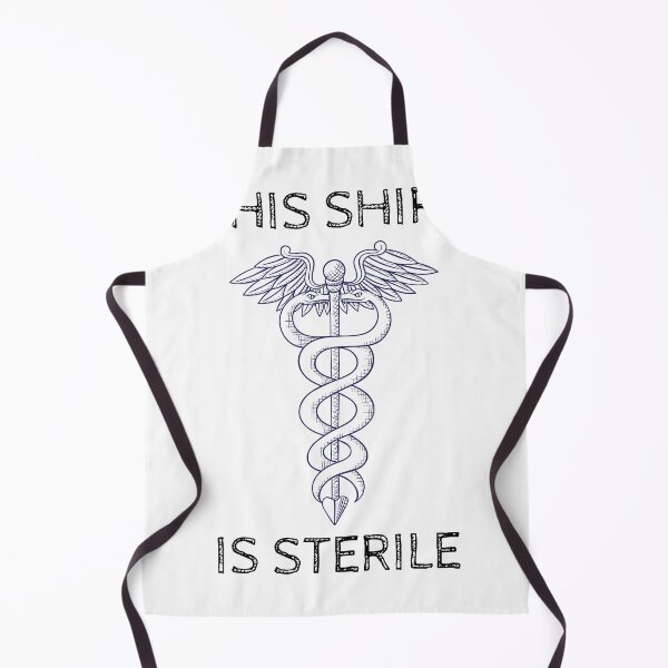 Item preview, This shirt is sterile, funny caduceus doctor humor designed and sold by Merchattack.
