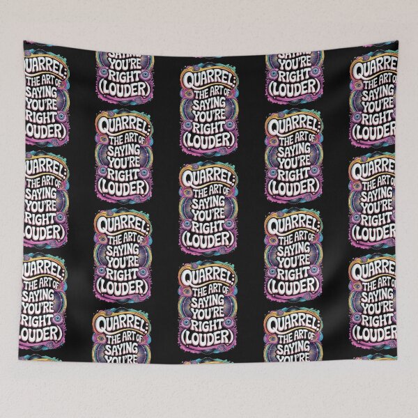 Item preview, The Quarrel Chronicles: Loud, Proud, and Right designed and sold by ArtFeverShop.