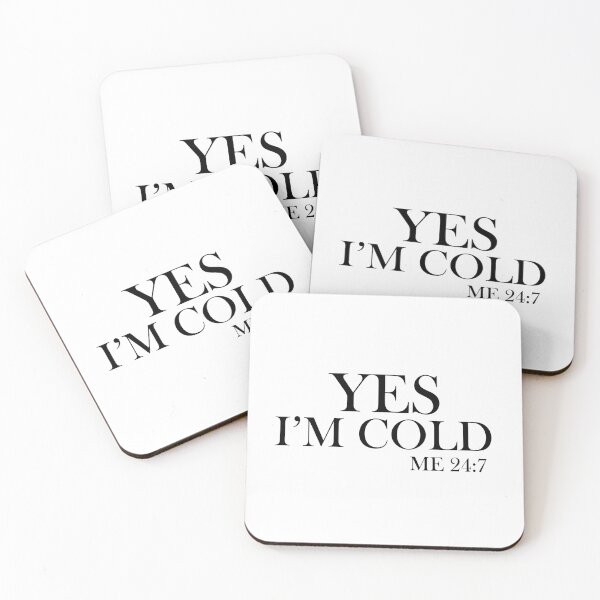Item preview, Yes I'm cold designed and sold by Walter-Jrr.