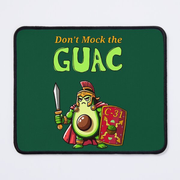 Item preview, DON'T MOCK THE GUAC designed and sold by Goose Zeus.