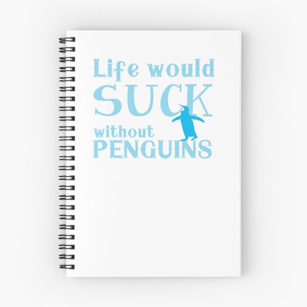 Item preview, Life would suck without penguins designed and sold by jazzydevil.