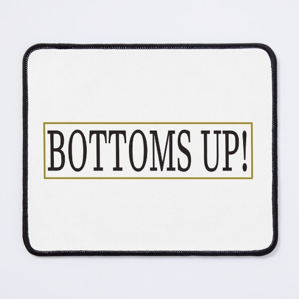 Item preview, BOTTOMS UP! designed and sold by La-Chula-Chola.