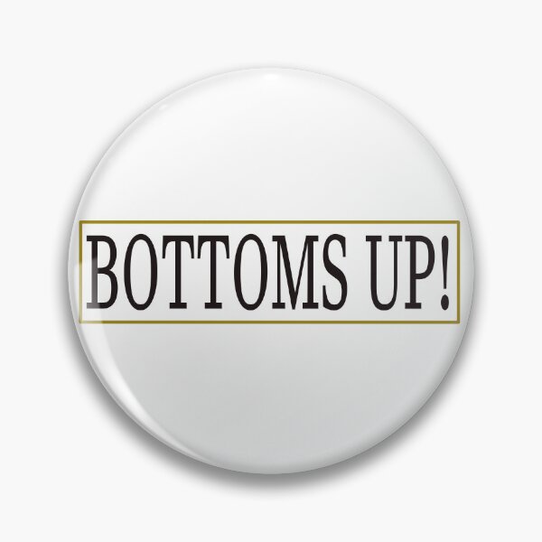 Item preview, BOTTOMS UP! designed and sold by La-Chula-Chola.