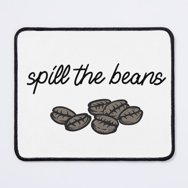 Item preview, SPILL THE BEANS designed and sold by creativeliberty.