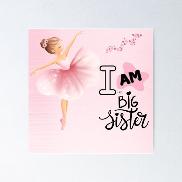 Item preview, I am the Big Sister   designed and sold by BlesstB.