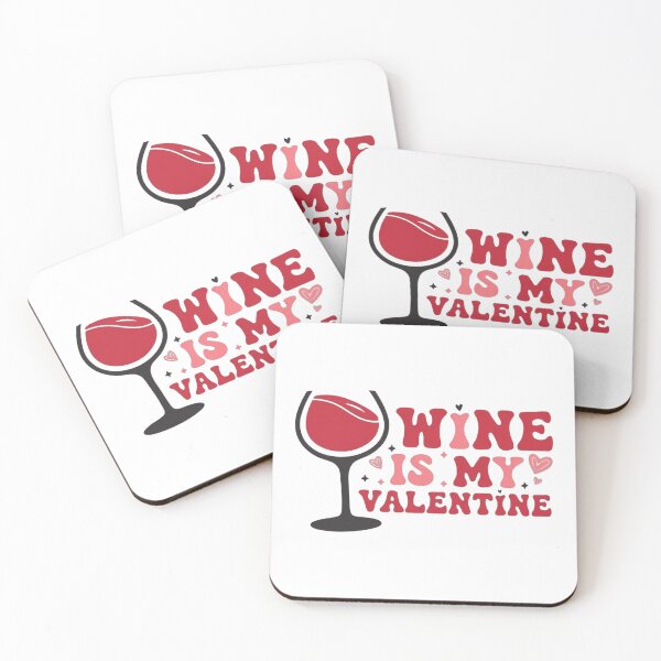 Item preview, Wine is my Valentine designed and sold by DropRomance.