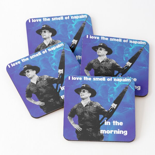 Item preview, I love the smell of napalm in the morning! Blue designed and sold by TheRubberOnion.