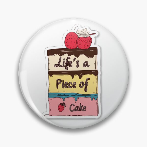 Item preview, Life’s a Piece of Cake—Savor Every Slice! designed and sold by Funderland~.