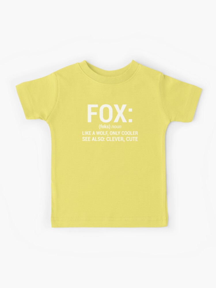 Funny Witty Fox Noun Like A Wolf T-Shirt | Kids T-Shirt