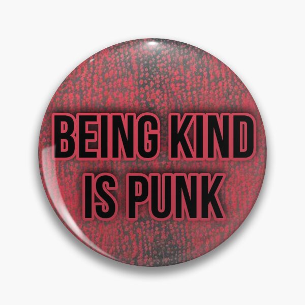 Item preview, Being Kind Is Punk designed and sold by SoftGayCryptids.