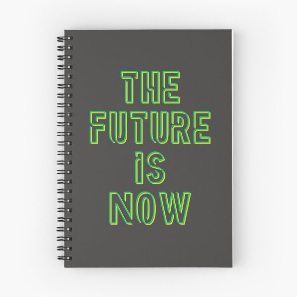 Item preview, The future is now designed and sold by FatBirdie.