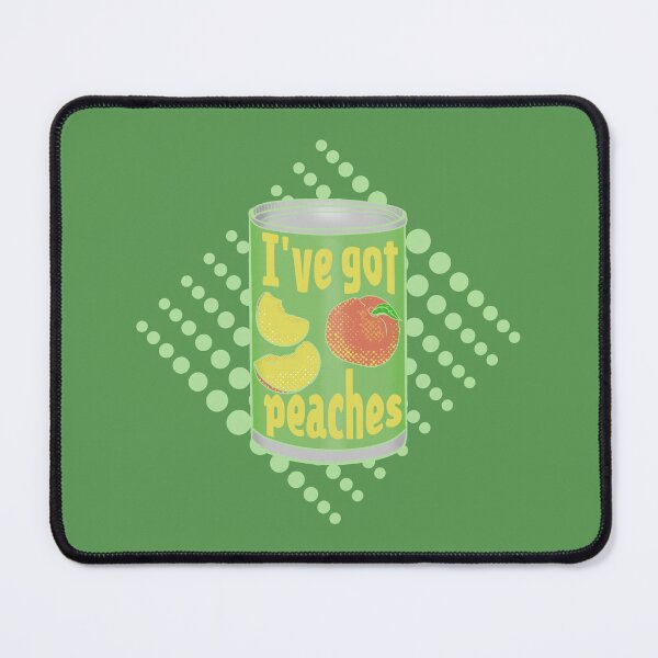 Item preview, Copy of I've got Peaches designed and sold by piedaydesigns.