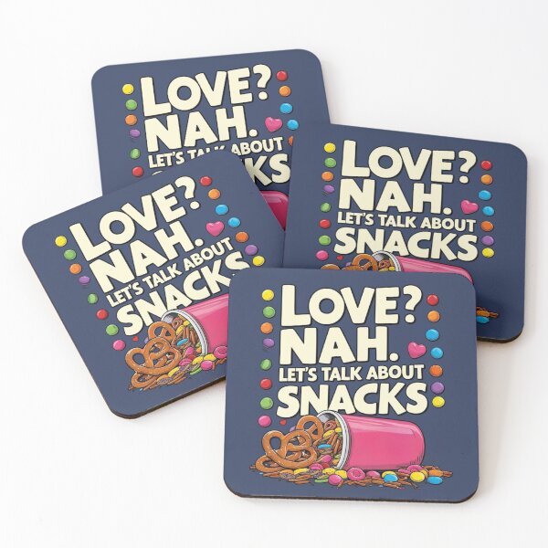 Item preview, Love? Nah, Let's Talk About Snacks - Funny Food Lover Design designed and sold by sirenandscript.