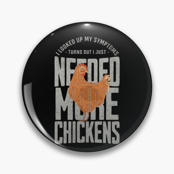 Item preview, Need More Chickens designed and sold by Clara Hollins.