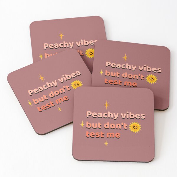 Item preview, Peachy Vibes but don't test me designed and sold by AKreation.
