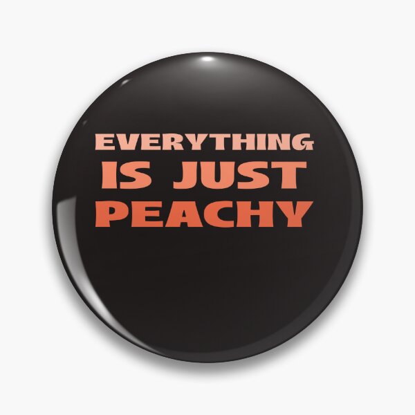 Item preview, Everything is just peachy designed and sold by AKreation.