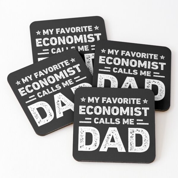 Item preview, My Favorite Economist Calls Me Dad Economist Dad designed and sold by RareBunny.