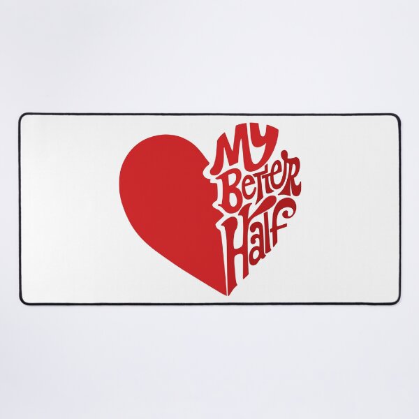 Item preview, My Better Half: Broken Heart Design with a Romantic Twist | Perfect for Valentine's Day designed and sold by H Jonas.