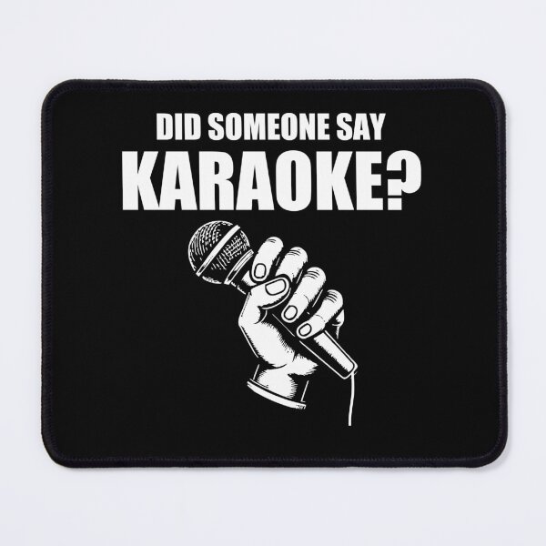 Item preview, Did Someone Say Karaoke - Funny Karaoke Music Lovers designed and sold by mhernaevily.