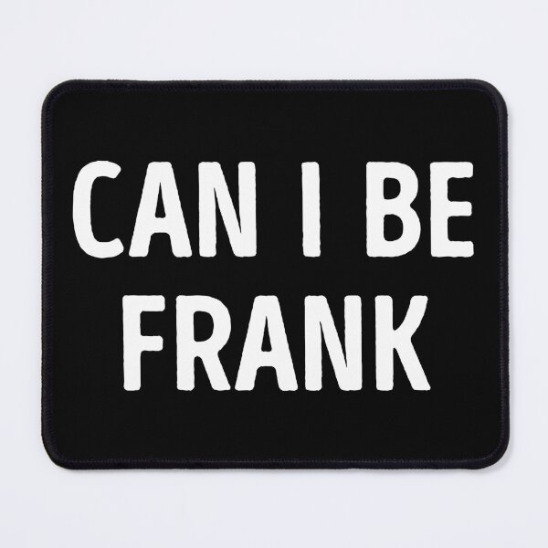 Item preview, Can I Be Frank Funny Dad Joke designed and sold by WhistleCloset.