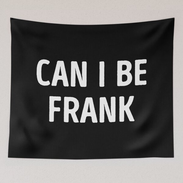 Item preview, Can I Be Frank Funny Dad Joke designed and sold by WhistleCloset.