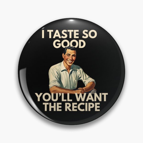 Item preview, I Taste So Good... designed and sold by SoCalBottom.