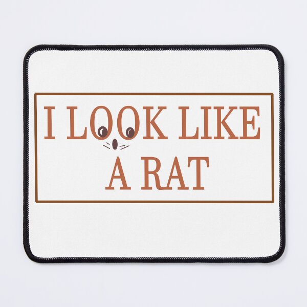Item preview, I LOOK LIKE A RAT designed and sold by La-Chula-Chola.