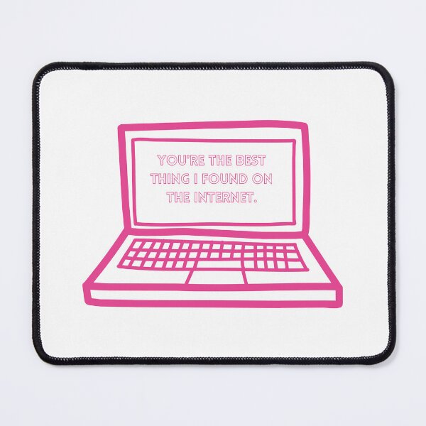 Item preview, You’re the best thing I found on the internet designed and sold by LyssieMcWilli.