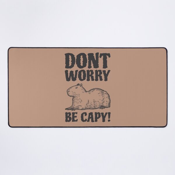 Item preview, Capybara don't worry be capy designed and sold by Animalovedesign.