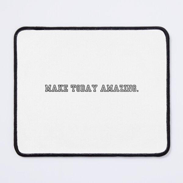Item preview, Make Today Amazing designed and sold by ricdrip.