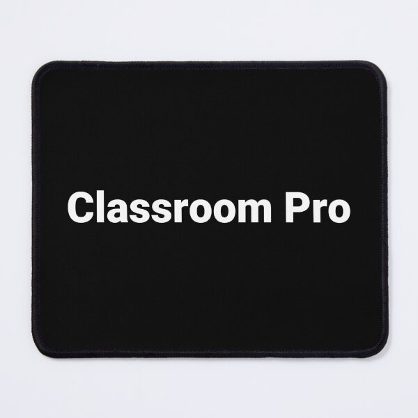 Item preview, Classroom Pro designed and sold by Text-based T-Shirts and Gifts.