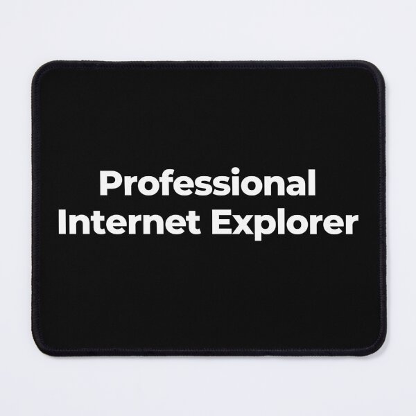 Item preview, Professional Internet Explorer designed and sold by MuzamilAhmed.