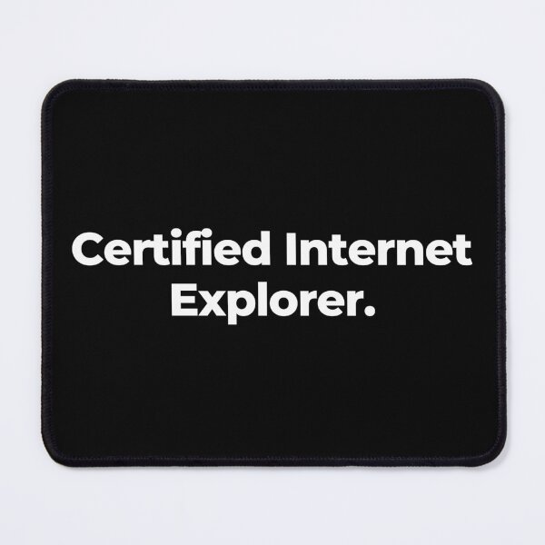 Item preview, Certified Internet Explorer. designed and sold by MuzamilAhmed.
