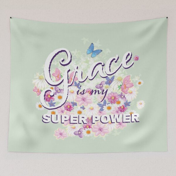 Item preview, GRACE is my Super Power - Sku1 designed and sold by charactergirl.