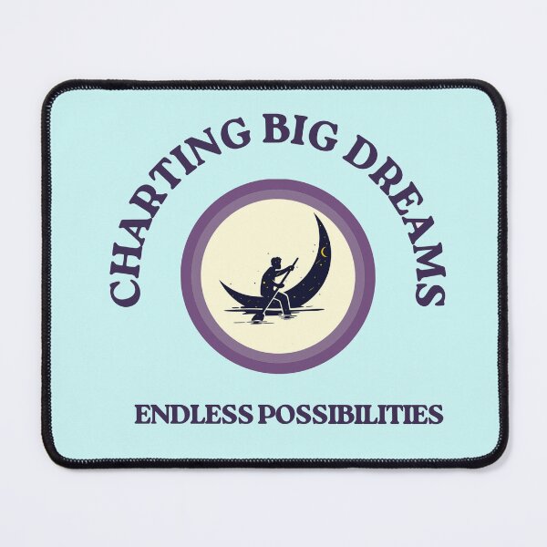 Item preview, Charting Big Dreams with Endless Possibilities designed and sold by TinyRobotCreations.