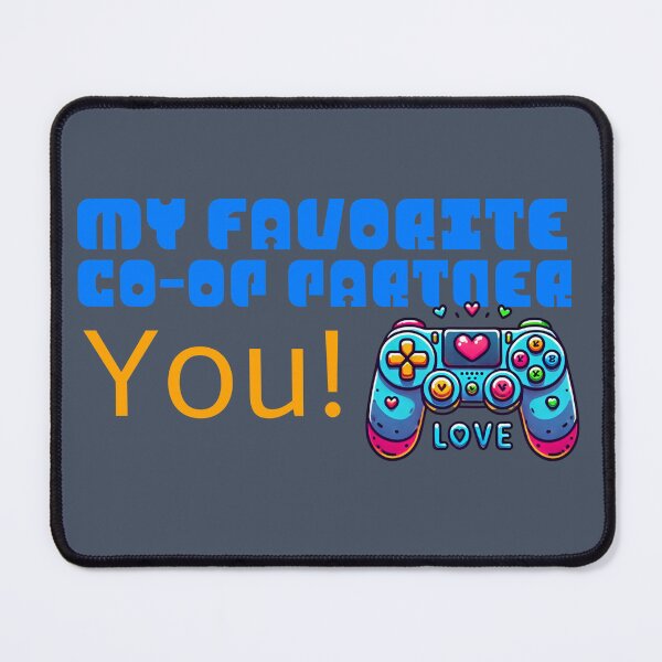 Item preview, My favorite co-op partner: YOU- Valentines day designed and sold by dreamlandbuyers.