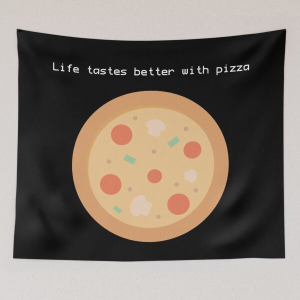 Item preview, Life Tastes Better with Pizza - Pizza Party All Year Round designed and sold by Kubala.