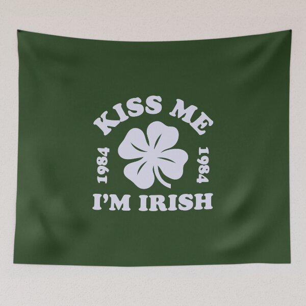 Item preview, Kiss Me I'm Irish: 1984 designed and sold by ArbitraryTees.