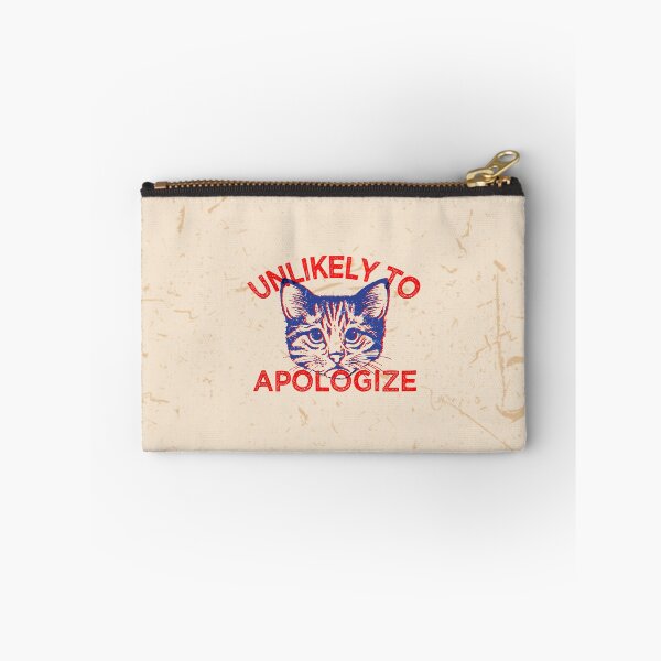 Item preview, Unlikely To Apologize Funny Kitten Quote designed and sold by AwesomeDistrict.