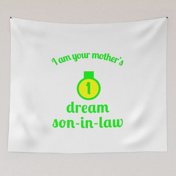 Item preview, Dream son-in-law, designed and sold by Fleetwood1994.