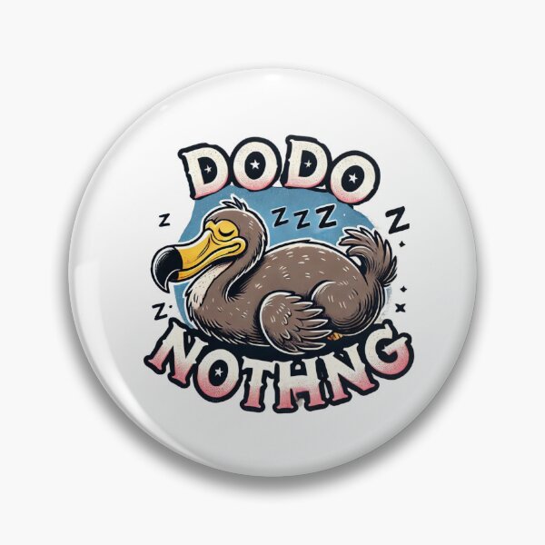 Item preview, DODO NOTHING designed and sold by Anupios.