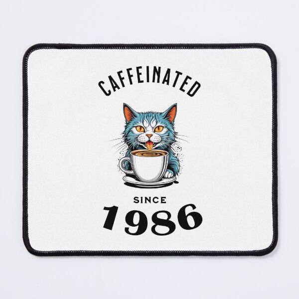 Item preview, Cat Caffeinated Since 1986 designed and sold by LegendaryDesigns.