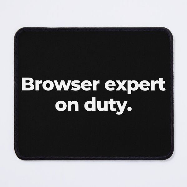 Item preview, Browser expert on duty. designed and sold by MuzamilAhmed.