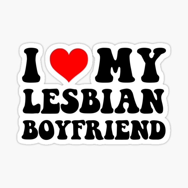 Item preview, I Love My Lesbian Boyfriend | Lesbian Boyfriend | LGBTQ+ Pride designed and sold by loxumaart.