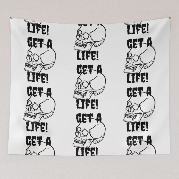 Item preview, Get a Life – Funny Sarcastic Skull Design designed and sold by Ink on Thread.