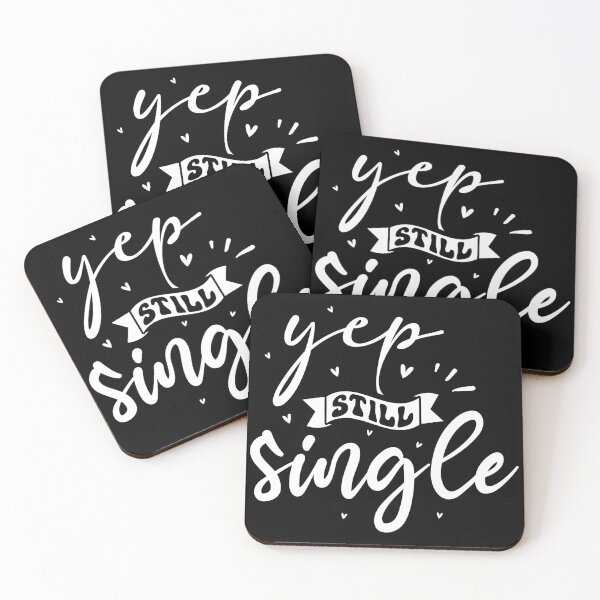 Item preview, Yep Still Single - Valentine Day  designed and sold by Belhbib Art ⭐⭐⭐⭐⭐.